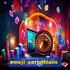 emoji corinthians copiar e colar